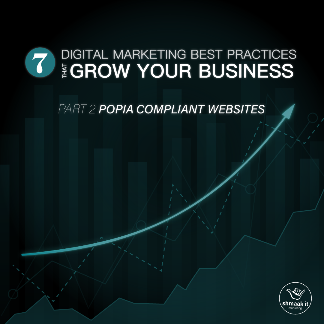 7 Digital Marketing Practices that Grow Your Business | Part 2: POPIA Compliant Website